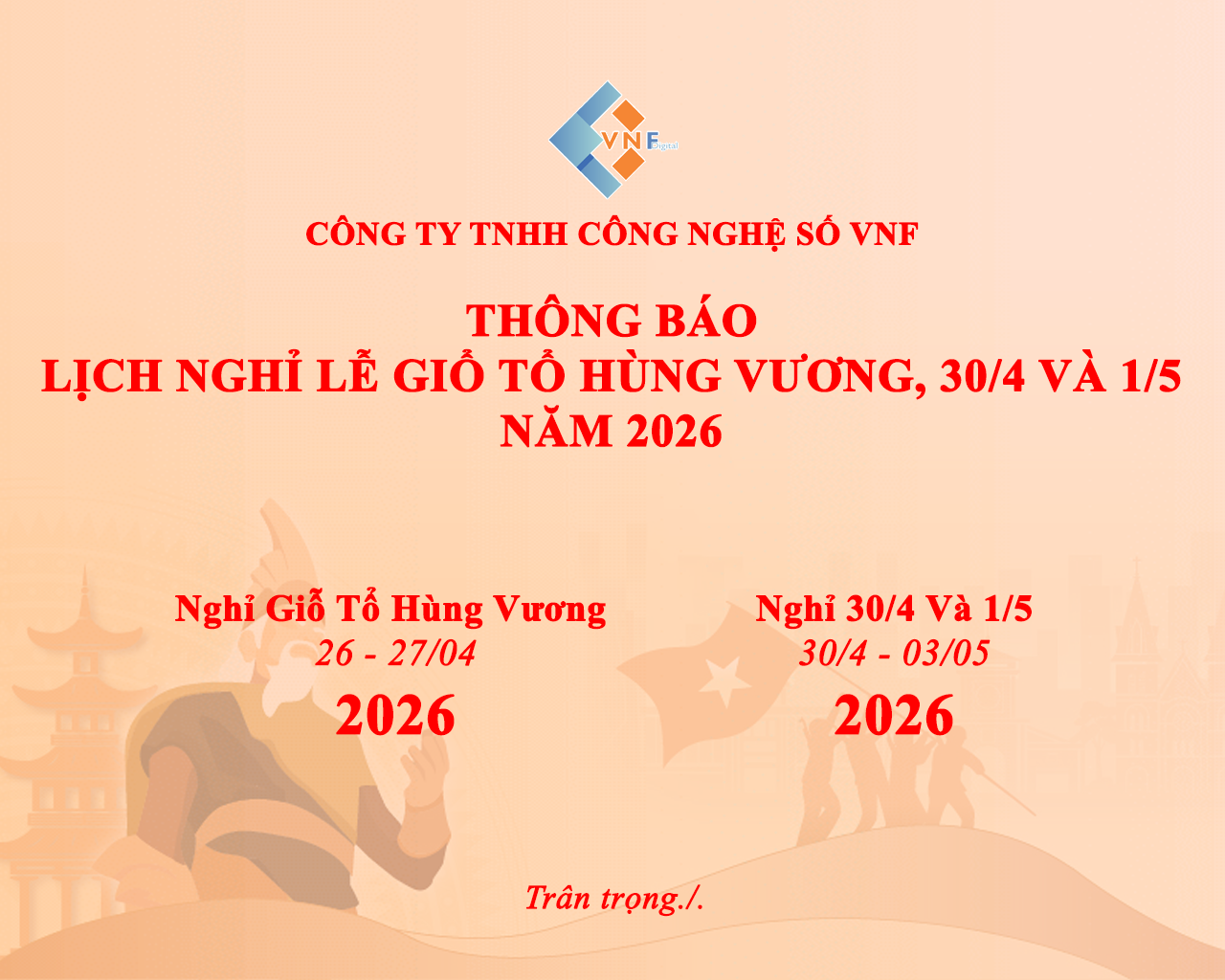 Lịch nghỉ lễ Giỗ tổ Hùng Vương, 30/4 và 1/5 Công ty TNHH Công nghệ số VNF năm 2026
